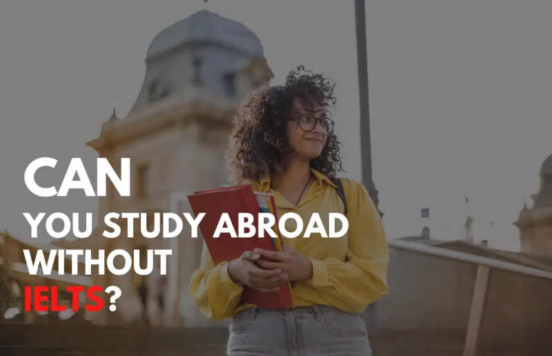 study-abroad-without-ielts-toefl