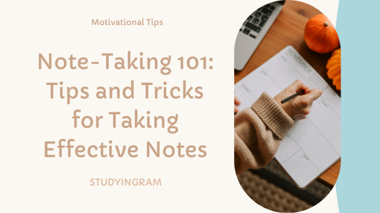 Note-Taking 101: Tips and Tricks - Studyingram