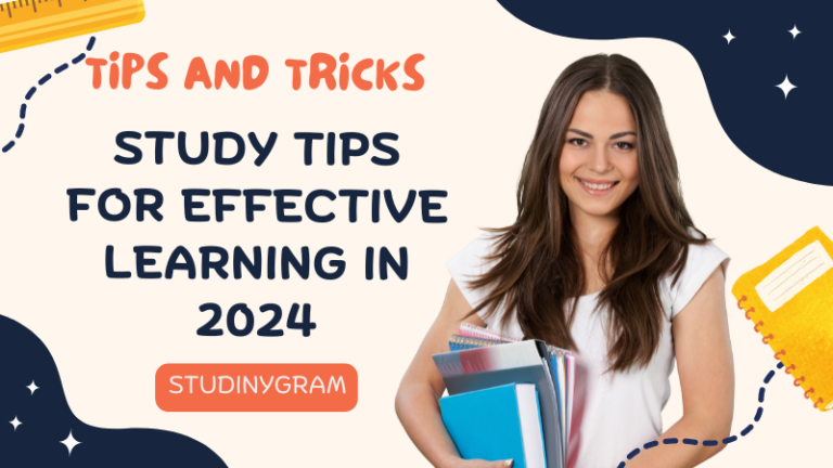 Study Tips for Effective Learning in 2024 - Studyingram